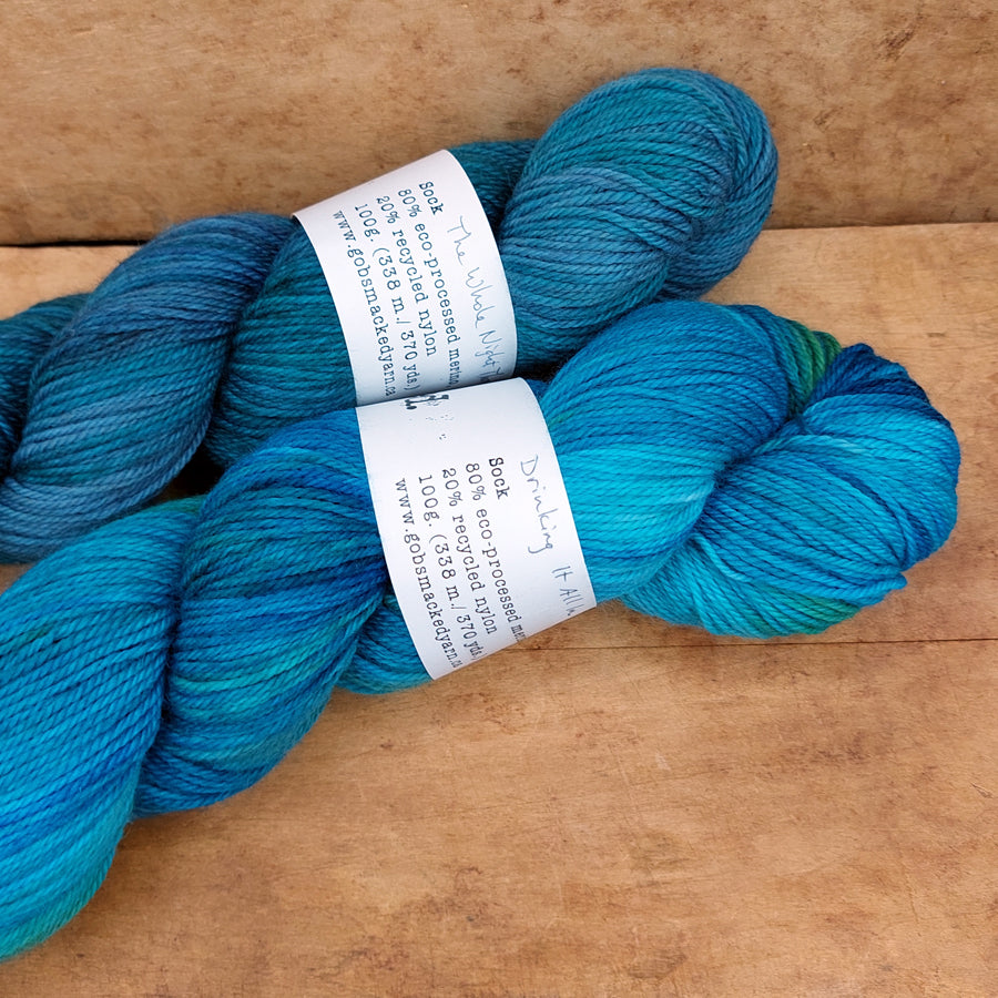 Sock yarn: The Whole Night Through & Drinking It All In